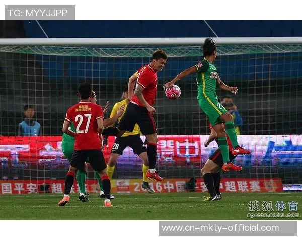 恒大与宏运的激烈对决揭示中超赛季的竞争格局与未来发展趋势